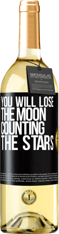 29,95 € | White Wine WHITE Edition You will lose the moon counting the stars Black Label. Customizable label Young wine Harvest 2024 Verdejo