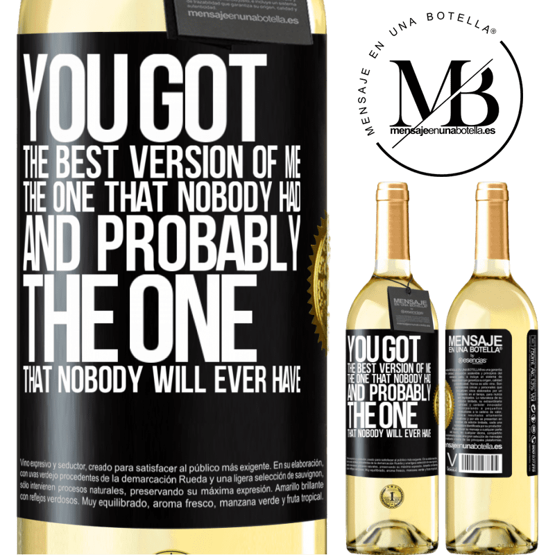 29,95 € Free Shipping | White Wine WHITE Edition You got the best version of me, the one that nobody had and probably the one that nobody will ever have Black Label. Customizable label Young wine Harvest 2022 Verdejo