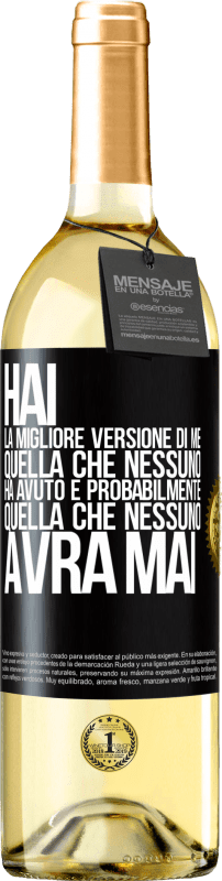 29,95 € | Vino bianco Edizione WHITE Hai la migliore versione di me, quella che nessuno ha avuto e probabilmente quella che nessuno avrà mai Etichetta Nera. Etichetta personalizzabile Vino giovane Raccogliere 2024 Verdejo