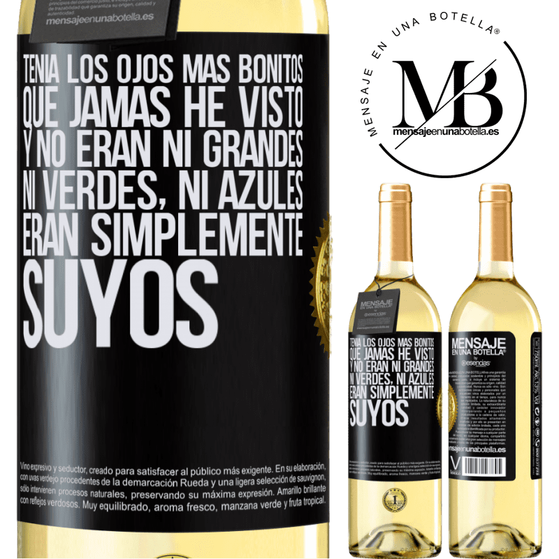 29,95 € Envoi gratuit | Vin blanc Édition WHITE Il avait les plus beaux yeux que j'aie jamais vus avec les miens. Et ils n'étaient ni grands, ni verts, ni bleus. Ils Étiquette Noire. Étiquette personnalisable Vin jeune Récolte 2022 Verdejo