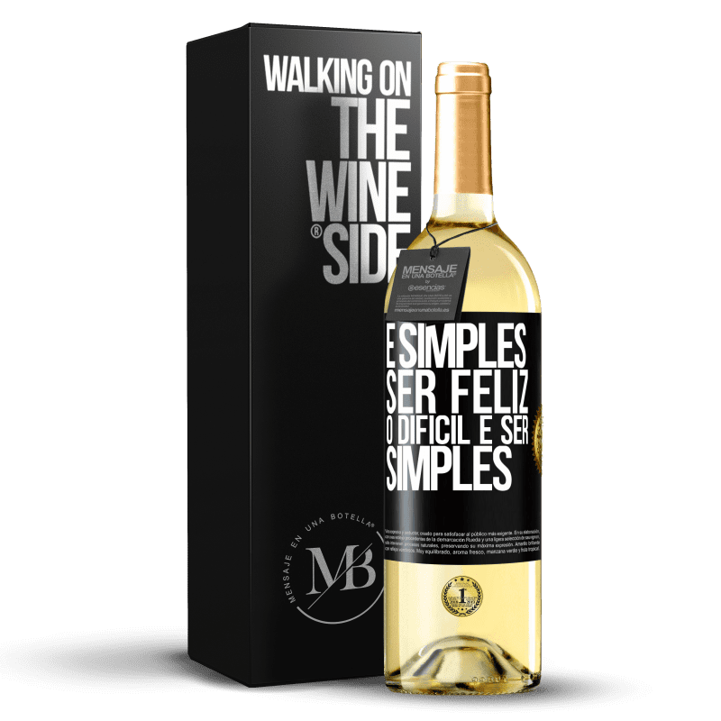 29,95 € Envio grátis | Vinho branco Edição WHITE É simples ser feliz, o difícil é ser simples Etiqueta Preta. Etiqueta personalizável Vinho jovem Colheita 2024 Verdejo