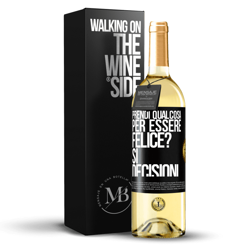 29,95 € Spedizione Gratuita | Vino bianco Edizione WHITE prendi qualcosa per essere felice? Sì, decisioni Etichetta Nera. Etichetta personalizzabile Vino giovane Raccogliere 2024 Verdejo