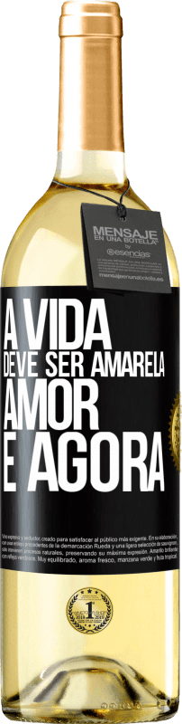 29,95 € | Vinho branco Edição WHITE A vida deve ser amarela. Amor e agora Etiqueta Preta. Etiqueta personalizável Vinho jovem Colheita 2024 Verdejo