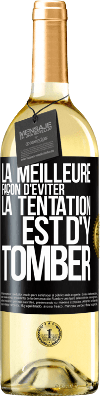 29,95 € | Vin blanc Édition WHITE La meilleure façon d'éviter la tentation est d'y tomber Étiquette Noire. Étiquette personnalisable Vin jeune Récolte 2023 Verdejo