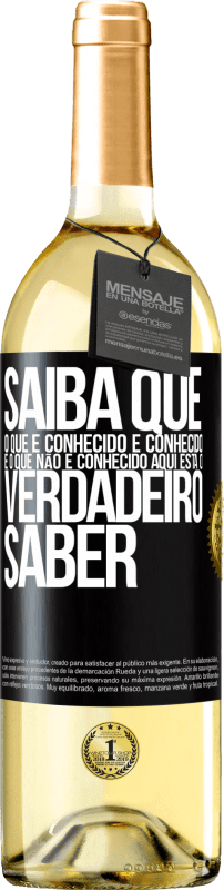 29,95 € | Vinho branco Edição WHITE Saiba que o que é conhecido é conhecido e o que não é conhecido aqui está o verdadeiro saber Etiqueta Preta. Etiqueta personalizável Vinho jovem Colheita 2024 Verdejo