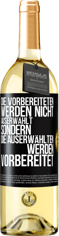 29,95 € Kostenloser Versand | Weißwein WHITE Ausgabe Die Vorbereiteten werden nicht auserwählt, sondern die Auserwählten werden vorbereitet Schwarzes Etikett. Anpassbares Etikett Junger Wein Ernte 2024 Verdejo