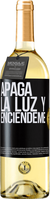 Envío gratis | Vino Blanco Edición WHITE Apaga la luz y enciéndeme Etiqueta Negra. Etiqueta personalizable Vino joven Cosecha 2025 Verdejo