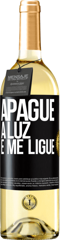 29,95 € | Vinho branco Edição WHITE Apague a luz e me ligue Etiqueta Preta. Etiqueta personalizável Vinho jovem Colheita 2023 Verdejo