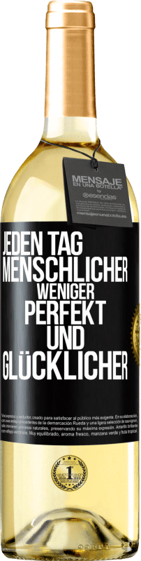 29,95 € | Weißwein WHITE Ausgabe Jeden Tag menschlicher, weniger perfekt und glücklicher Schwarzes Etikett. Anpassbares Etikett Junger Wein Ernte 2025 Verdejo