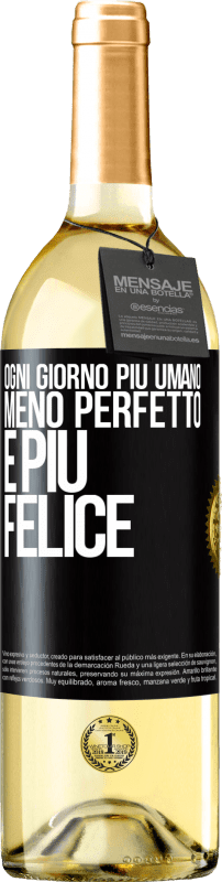 29,95 € Spedizione Gratuita | Vino bianco Edizione WHITE Ogni giorno più umano, meno perfetto e più felice Etichetta Nera. Etichetta personalizzabile Vino giovane Raccogliere 2025 Verdejo