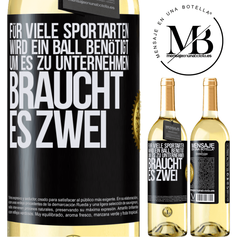 29,95 € Kostenloser Versand | Weißwein WHITE Ausgabe Für viele Sportarten wird ein Ball benötigt. Um es zu unternehmen, braucht es zwei Schwarzes Etikett. Anpassbares Etikett Junger Wein Ernte 2024 Verdejo