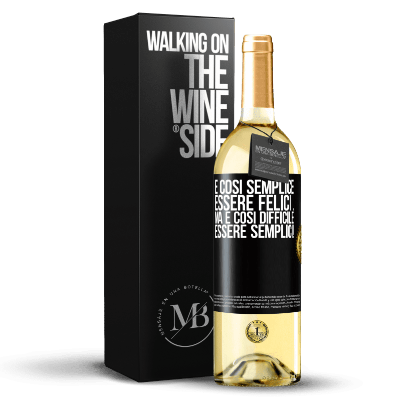 29,95 € Spedizione Gratuita | Vino bianco Edizione WHITE È così semplice essere felici ... Ma è così difficile essere semplici! Etichetta Nera. Etichetta personalizzabile Vino giovane Raccogliere 2025 Verdejo
