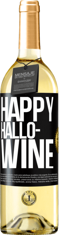 Бесплатная доставка | Белое вино Издание WHITE Happy Hallo-Wine Черная метка. Настраиваемая этикетка Молодое вино Урожай 2023 Verdejo