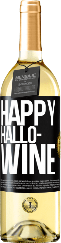 «Happy Hallo-Wine» WHITE Edition