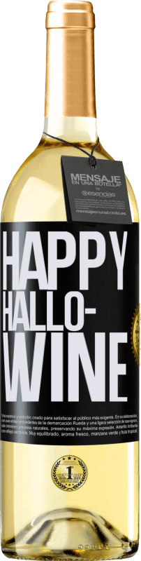 29,95 € | Vino Blanco Edición WHITE Happy Hallo-Wine Etiqueta Negra. Etiqueta personalizable Vino joven Cosecha 2024 Verdejo