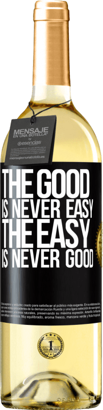 29,95 € | White Wine WHITE Edition The good is never easy. The easy is never good Black Label. Customizable label Young wine Harvest 2023 Verdejo