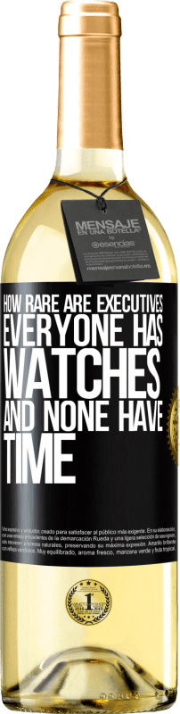 29,95 € | White Wine WHITE Edition How rare are executives. Everyone has watches and none have time Black Label. Customizable label Young wine Harvest 2024 Verdejo