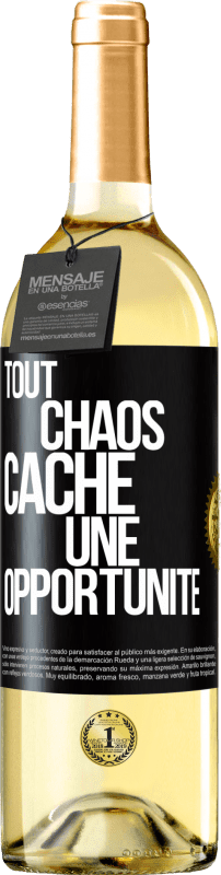 29,95 € | Vin blanc Édition WHITE Tout chaos cache une opportunité Étiquette Noire. Étiquette personnalisable Vin jeune Récolte 2024 Verdejo