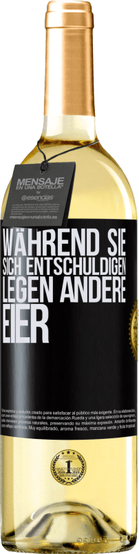 29,95 € Kostenloser Versand | Weißwein WHITE Ausgabe Während Sie sich entschuldigen, legen andere Eier Schwarzes Etikett. Anpassbares Etikett Junger Wein Ernte 2024 Verdejo