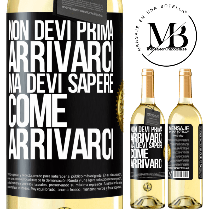 29,95 € Spedizione Gratuita | Vino bianco Edizione WHITE Non devi prima arrivarci, ma devi sapere come arrivarci Etichetta Nera. Etichetta personalizzabile Vino giovane Raccogliere 2024 Verdejo