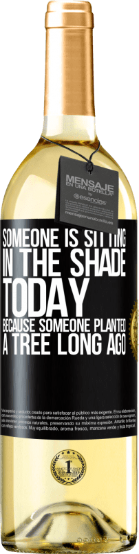 «今天有人坐在树荫下，因为很久以前有人种了一棵树» WHITE版