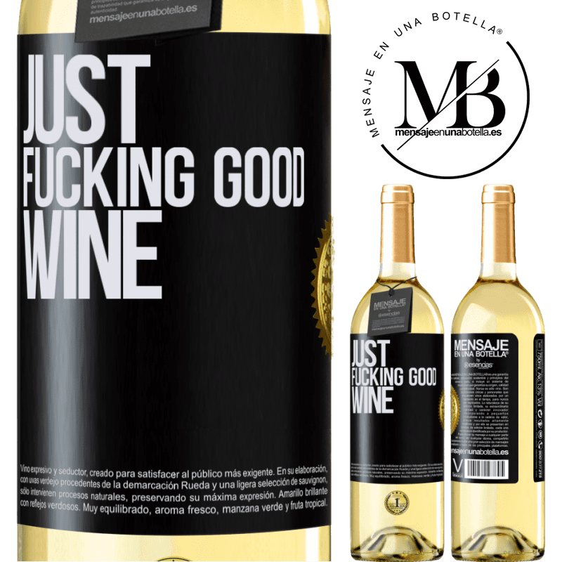 29,95 € Envoi gratuit | Vin blanc Édition WHITE Just fucking good wine Étiquette Noire. Étiquette personnalisable Vin jeune Récolte 2022 Verdejo