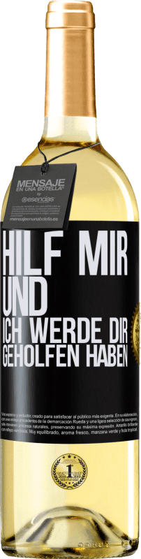 29,95 € | Weißwein WHITE Ausgabe Hilf mir und ich werde dir geholfen haben Schwarzes Etikett. Anpassbares Etikett Junger Wein Ernte 2023 Verdejo
