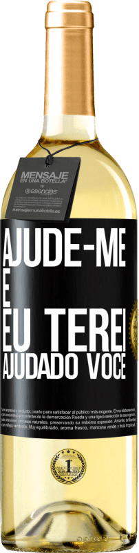 29,95 € | Vinho branco Edição WHITE Ajude-me e eu terei ajudado você Etiqueta Preta. Etiqueta personalizável Vinho jovem Colheita 2024 Verdejo