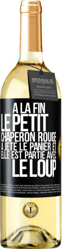 29,95 € | Vin blanc Édition WHITE À la fin le petit chaperon rouge a jeté le panier et elle est partie avec le loup Étiquette Noire. Étiquette personnalisable Vin jeune Récolte 2025 Verdejo