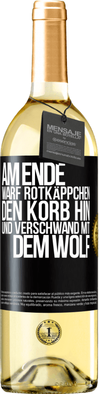 29,95 € | Weißwein WHITE Ausgabe Am Ende warf Rotkäppchen den Korb hin und verschwand mit dem Wolf Schwarzes Etikett. Anpassbares Etikett Junger Wein Ernte 2025 Verdejo