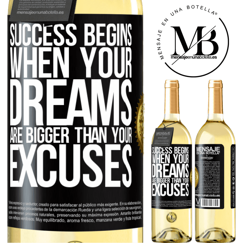 29,95 € Free Shipping | White Wine WHITE Edition Success begins when your dreams are bigger than your excuses Black Label. Customizable label Young wine Harvest 2022 Verdejo