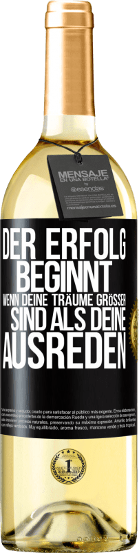 29,95 € | Weißwein WHITE Ausgabe Der Erfolg beginnt, wenn deine Träume größer sind als deine Ausreden Schwarzes Etikett. Anpassbares Etikett Junger Wein Ernte 2024 Verdejo