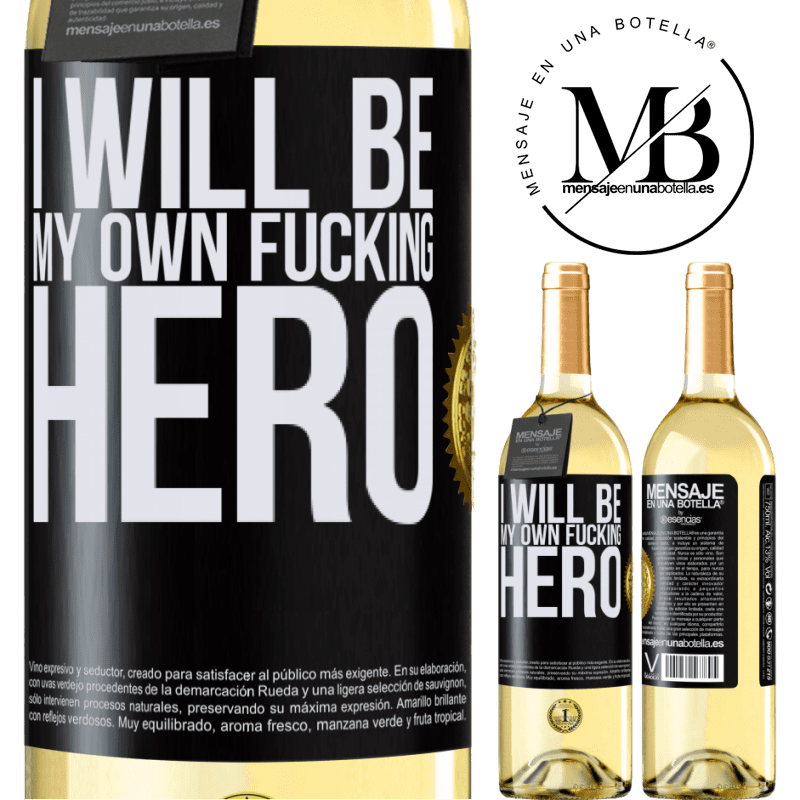 29,95 € Envoi gratuit | Vin blanc Édition WHITE I will be my own fucking hero Étiquette Noire. Étiquette personnalisable Vin jeune Récolte 2022 Verdejo