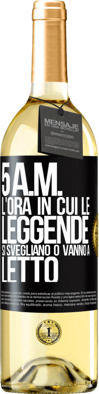 29,95 € | Vino bianco Edizione WHITE 5 A.M. L'ora in cui le leggende si svegliano o vanno a letto Etichetta Nera. Etichetta personalizzabile Vino giovane Raccogliere 2025 Verdejo