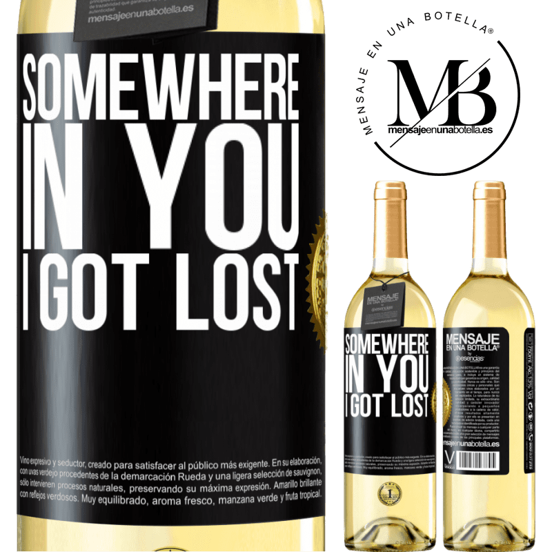 29,95 € Free Shipping | White Wine WHITE Edition Somewhere in you I got lost Black Label. Customizable label Young wine Harvest 2022 Verdejo