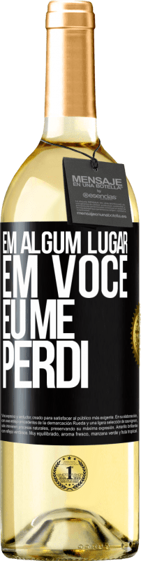 29,95 € | Vinho branco Edição WHITE Em algum lugar em você eu me perdi Etiqueta Preta. Etiqueta personalizável Vinho jovem Colheita 2024 Verdejo