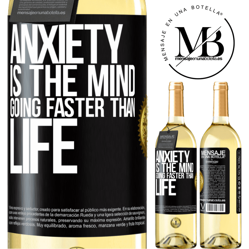 29,95 € Free Shipping | White Wine WHITE Edition Anxiety is the mind going faster than life Black Label. Customizable label Young wine Harvest 2022 Verdejo