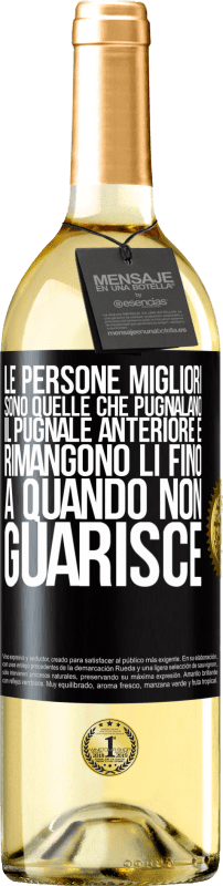 29,95 € | Vino bianco Edizione WHITE Le persone migliori sono quelle che pugnalano il pugnale anteriore e rimangono lì fino a quando non guarisce Etichetta Nera. Etichetta personalizzabile Vino giovane Raccogliere 2025 Verdejo