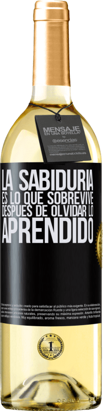 29,95 € | Vino Blanco Edición WHITE La sabiduría es lo que sobrevive después de olvidar lo aprendido Etiqueta Negra. Etiqueta personalizable Vino joven Cosecha 2024 Verdejo