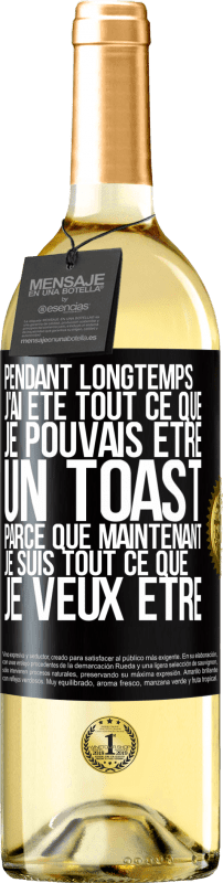 29,95 € Envoi gratuit | Vin blanc Édition WHITE Pendant longtemps j'ai été tout ce que je pouvais être. Un toast, parce que maintenant je suis tout ce que je veux être Étiquette Noire. Étiquette personnalisable Vin jeune Récolte 2025 Verdejo