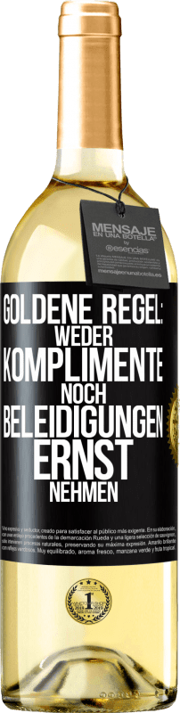 «Goldene Regel: Weder Komplimente noch Beleidigungen ernst nehmen» WHITE Ausgabe