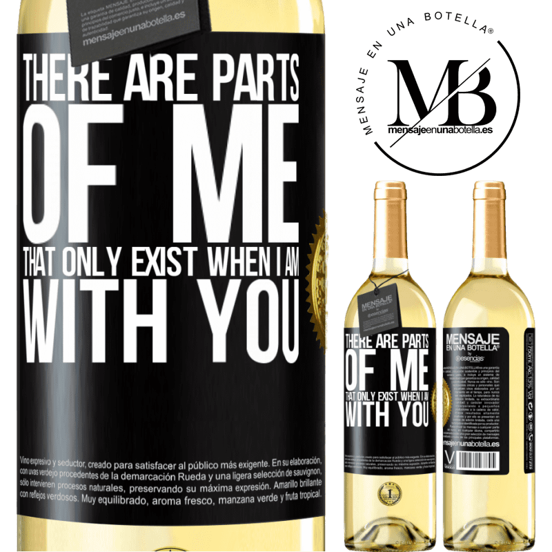 29,95 € Free Shipping | White Wine WHITE Edition There are parts of me that only exist when I am with you Black Label. Customizable label Young wine Harvest 2022 Verdejo