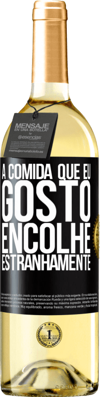 29,95 € | Vinho branco Edição WHITE A comida que eu gosto encolhe estranhamente Etiqueta Preta. Etiqueta personalizável Vinho jovem Colheita 2024 Verdejo