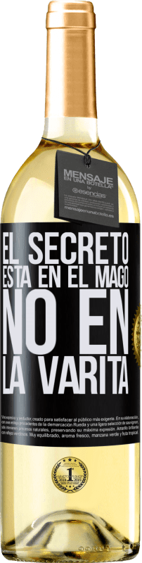 29,95 € | Vino Blanco Edición WHITE El secreto está en el mago, no en la varita Etiqueta Negra. Etiqueta personalizable Vino joven Cosecha 2023 Verdejo