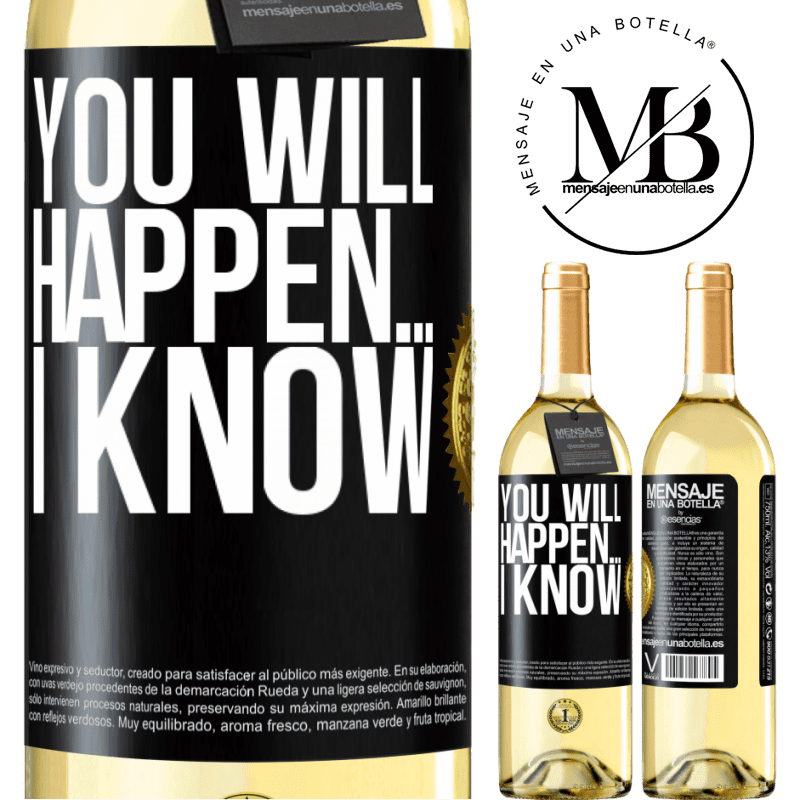 29,95 € Free Shipping | White Wine WHITE Edition You will happen ... I know Black Label. Customizable label Young wine Harvest 2022 Verdejo