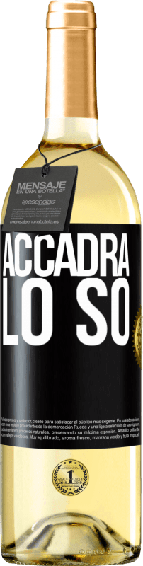 29,95 € | Vino bianco Edizione WHITE Accadrà ... lo so Etichetta Nera. Etichetta personalizzabile Vino giovane Raccogliere 2024 Verdejo