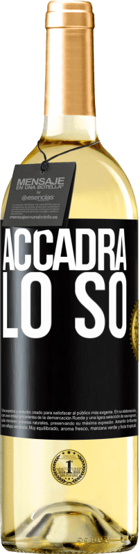 29,95 € Spedizione Gratuita | Vino bianco Edizione WHITE Accadrà ... lo so Etichetta Nera. Etichetta personalizzabile Vino giovane Raccogliere 2025 Verdejo