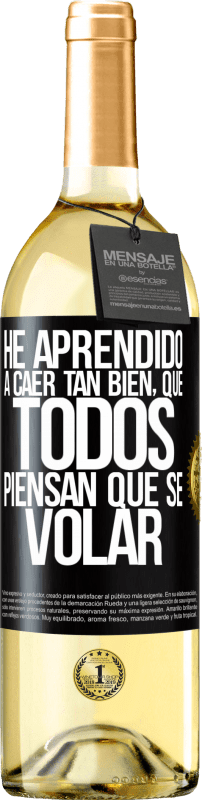29,95 € Envoi gratuit | Vin blanc Édition WHITE J'ai appris à tomber si bien que tout le monde pense que je sais voler Étiquette Noire. Étiquette personnalisable Vin jeune Récolte 2025 Verdejo