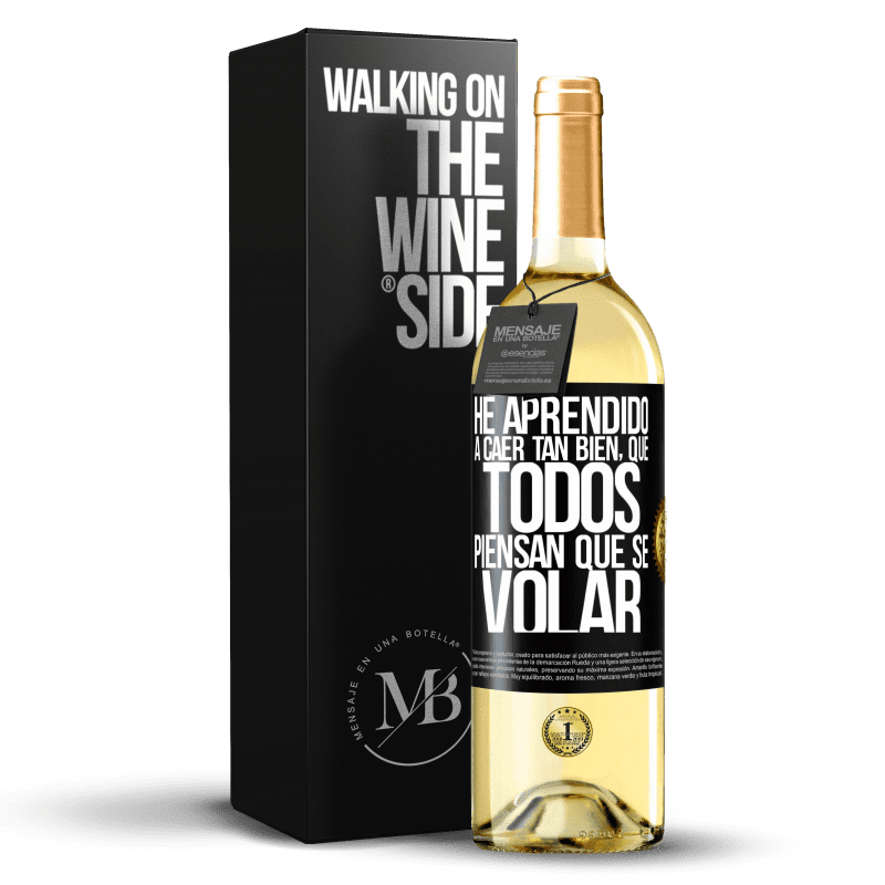 29,95 € Envío gratis | Vino Blanco Edición WHITE He aprendido a caer tan bien, que todos piensan que sé volar Etiqueta Negra. Etiqueta personalizable Vino joven Cosecha 2025 Verdejo