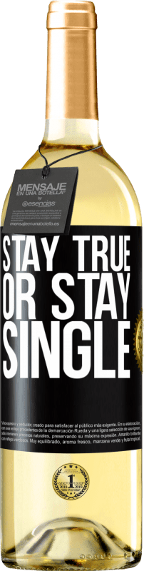 29,95 € | White Wine WHITE Edition Stay true, or stay single Black Label. Customizable label Young wine Harvest 2024 Verdejo